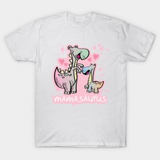 mamasaurus T-Shirt